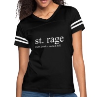 T-shirt with message: St. Rage Truth. Justice. Rock & Roll.